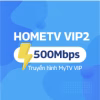 Gói internet truyền hình HomeTV VIP2