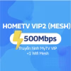 Gói internet truyền hình HomeTV VIP2 mesh
