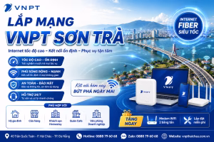 lắp mạng VNPT Sơn Trà