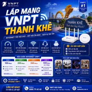lắp mạng VNPT Thanh Khê